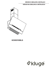 Návod Kluge KOS6240BLG Digestor