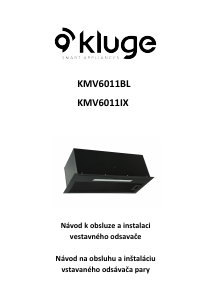 Návod Kluge KMV6011BL Digestor