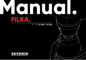 Manual Severin KA 4850 Filka Coffee Machine