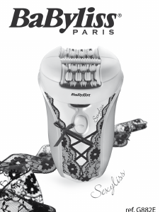 Mode d’emploi BaByliss G882E Sexyliss Epilateur