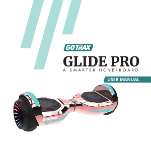Handleiding GOTRAX Glide Pro Hoverboard