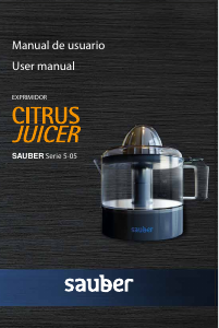 Manual de uso Sauber SERIE 5-05 Exprimidor de cítricos