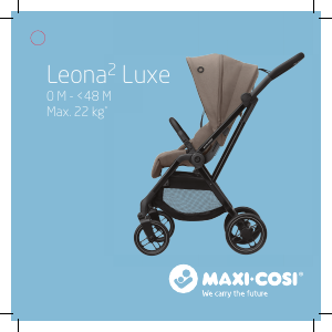 मैनुअल Maxi-Cosi Leona² Luxe स्ट्रोलर