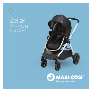 Bedienungsanleitung Maxi-Cosi Zelia² Kinderwagen