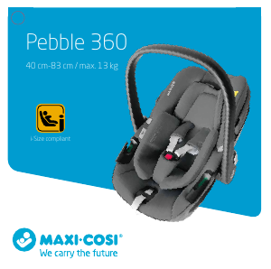 Rokasgrāmata Maxi-Cosi Pebble 360 Automašīnas sēdeklis
