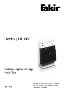 Manual Fakir HL 600 Hobby Heater