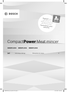 Instrukcja Bosch MMWPL3003 CompactPower Maszynka do mielenia