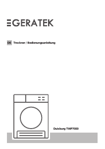 Bedienungsanleitung Geratek Duisburg TWP7000 Trockner