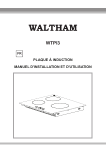 Mode d’emploi Waltham WTPI3 Table de cuisson