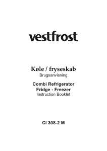 Handleiding Vestfrost CI 308-2 M Koel-vries combinatie
