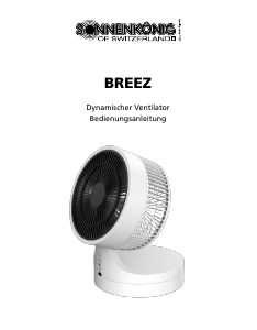 Bedienungsanleitung Sonnenkönig BREEZ Ventilator