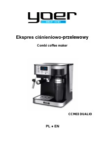 Instrukcja Yoer CCM03BK Dualio Ekspres do espresso