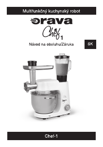 Návod Orava Chef-1 Kuchynský robot