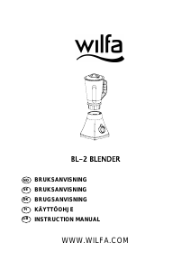 Brugsanvisning Wilfa BL-2 Spinn Blender