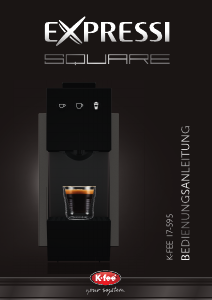 Bedienungsanleitung K-Fee 17-595 Expressi Square Kaffeemaschine