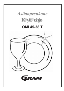 Käyttöohje Gram OMI 45-38 T Astianpesukone