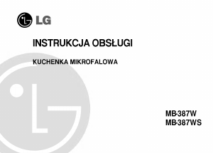 Instrukcja LG MB-387WS Kuchenka mikrofalowa