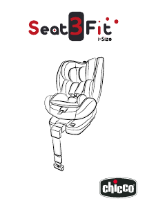 Kullanım kılavuzu Chicco Seat3 Fit i-Size Oto koltuğu