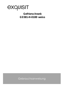 Bedienungsanleitung Exquisit GS 581-H-010D Gefrierschrank