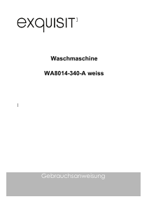 Bedienungsanleitung Exquisit WA 8014-340A Waschmaschine