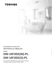 Instrukcja Toshiba DW-10F2EE(S)-PL Zmywarka