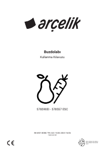 Kullanım kılavuzu Arçelik 578557 ESC Donduruculu buzdolabı