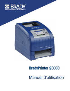 Mode d’emploi Brady S3000 Imprimante d'étiquettes