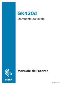 Manuale Zebra GK420d Stampante per etichette