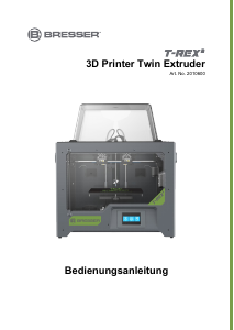 Bedienungsanleitung Bresser T-Rex 2 3D-Drucker