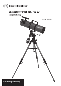 Bedienungsanleitung Bresser 9621813 SpaceExplorer NT 150/750 EQ Teleskop