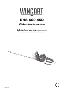 Bedienungsanleitung Wingart EHS 600-45D Heckenschere