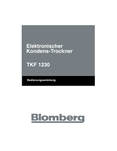 Bedienungsanleitung Blomberg TKF 1230 Trockner