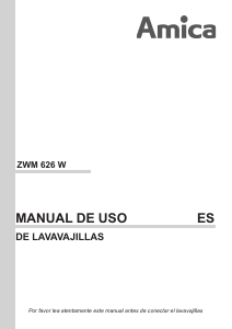 Manual de uso Amica ZWM 626 W Lavavajillas