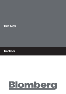 Bedienungsanleitung Blomberg TKF 7439 Trockner