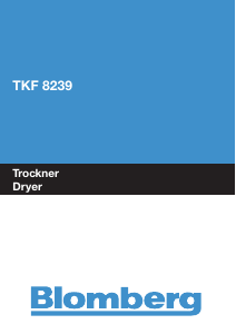 Bedienungsanleitung Blomberg TKF 8239 Trockner