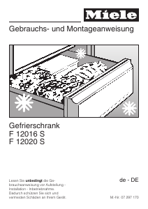 Bedienungsanleitung Miele F 12016 S Gefrierschrank