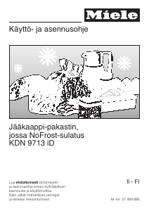 Käyttöohje Miele KDN 9713 iD Jääkaappipakastin