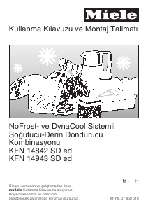 Kullanım kılavuzu Miele KFN 14842 SD Donduruculu buzdolabı