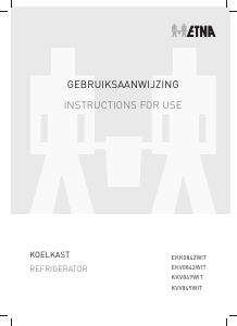 Handleiding ETNA KKV849WIT Koelkast