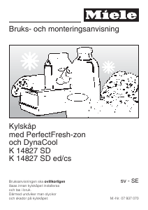 Bruksanvisning Miele K 14827 SD ed/cs Kylskåp