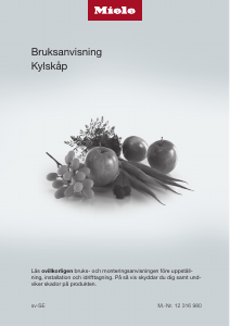 Bruksanvisning Miele K 7116 E Kylskåp