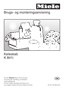 Brugsanvisning Miele K 841 i Køleskab
