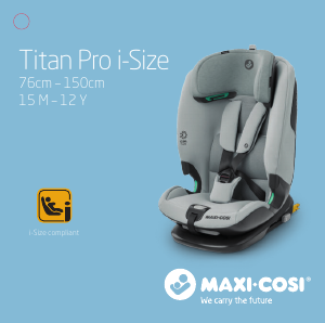 Kullanım kılavuzu Maxi-Cosi Titan Pro i-Size Oto koltuğu