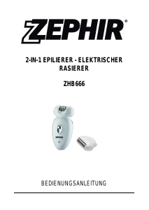 Bedienungsanleitung Zephir ZHB666 Epilierer