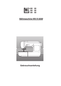 Bedienungsanleitung W6 N 6000 Nähmaschine