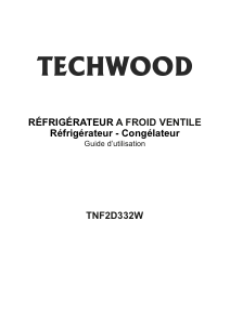 Mode d’emploi Techwood TNF2D332W Réfrigérateur combiné