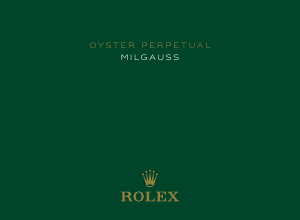 Handleiding Rolex Oyster Perpetual Milgauss Horloge