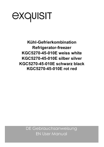 Bedienungsanleitung Exquisit KGC5270-45-010E Kühl-gefrierkombination