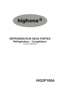 Mode d’emploi High One HIG 2P180A Réfrigérateur combiné