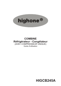 Mode d’emploi High One HIG CB245A Réfrigérateur combiné